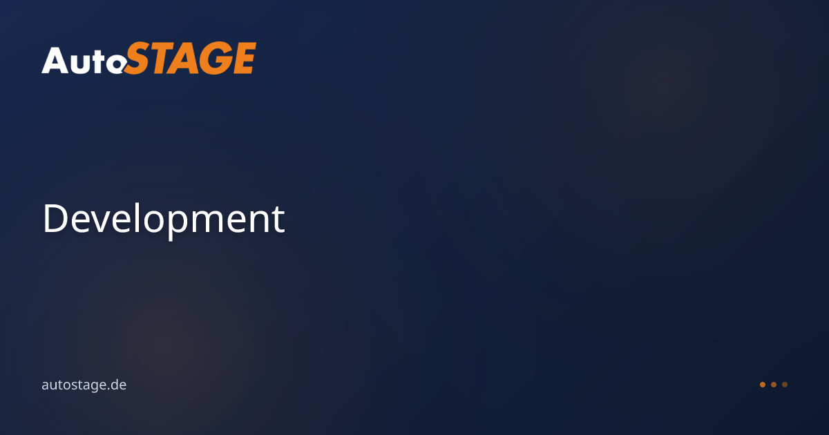 AutoSTAGE – Development